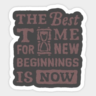 Quote for life about time Sticker